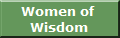 Women of 
Wisdom